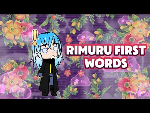 Rimuru first words|my au|gcmm