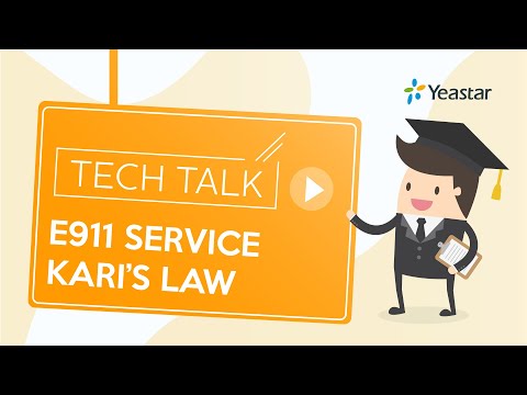 Tech Talk: How to Set up Emergency Number on Yeastar PBX System for E911 Service | Kari's Law