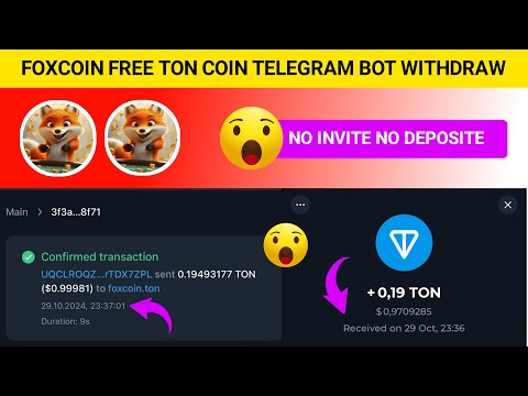 Foxcoin Telegram Bot Withdraw | 0.19 TON Received From Foxcoin Telegram Bot | Foxcoin Withdraw Proof