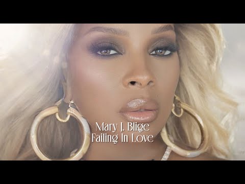 Mary J. Blige - Failing In Love [Official Lyric Video]