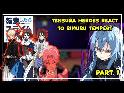 Tensura Heroes React To Rimuru Tempest | Gacha React | 1/?