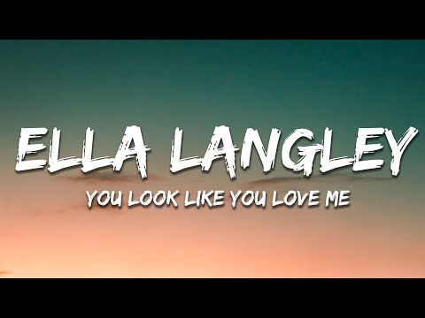 Ella Langley - you look like you love me (Lyrics) ft. Riley Green