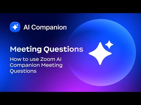 How to use Zoom AI Companion Meeting Questions