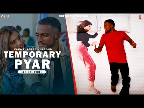 New Punjabi Songs 2024 | Temporary Pyar (Lyrics) Kaka | Anjali Arora | Latest punjabi songs 2024