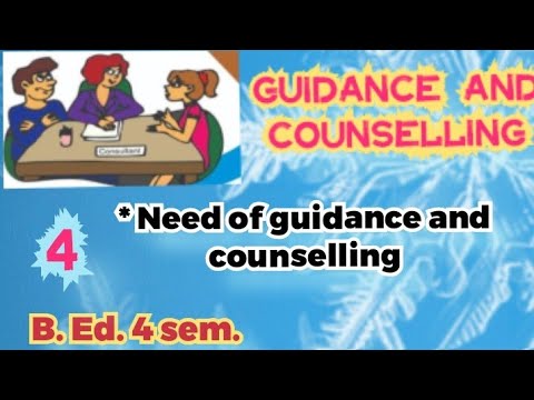 NEED OF GUIDANCE AND COUNSELLING