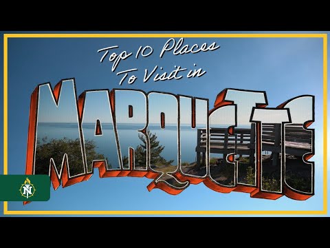 TOP 10 PLACES TO VISIT IN MARQUETTE | Northern Michigan University