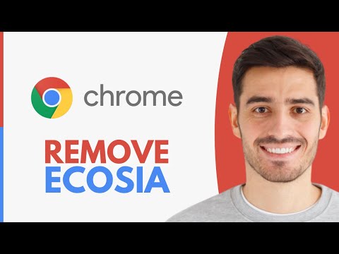 How to Remove Ecosia From Google Chrome (2024)