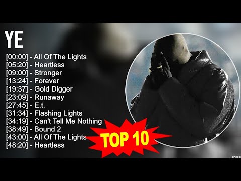 Ye 2023 MIX ~ Top 10 Best Songs ~ Greatest Hits ~ Full Album