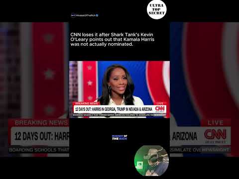 CNN Loses It When Shark Tank’s Kevin OLeary Points Out Kamala Harris Was Never Actually Nominated.