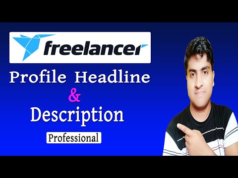 How To Write Professional Profile Headline & Description For Freelancer.com | Bangla Tutorial Part 2