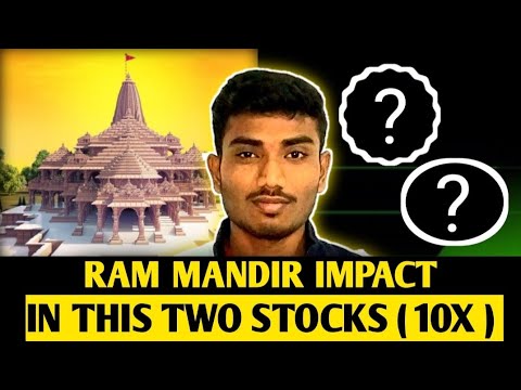 श्री राम मंदिरमुडे हे दोन STOCK होइल 10X🔥 | SRI RAM MADIR HELP TO BOOM THIS TWO STOCKS | INVESTMENT