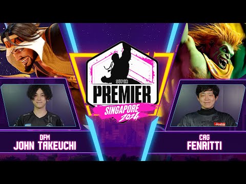 DFM John Takeuchi vs. CAG Fenritti  - Top 16 - CAPCOM Pro Tour 2024 SUPER PREMIER SINGAPORE