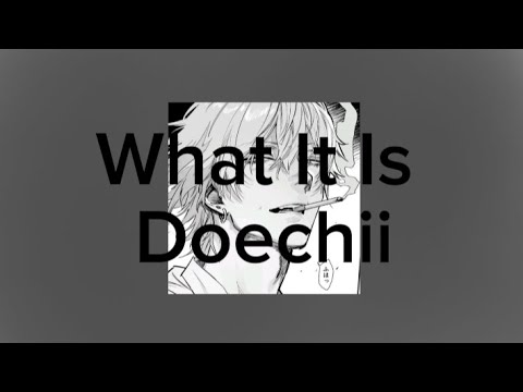 What It Is ( Doechii)