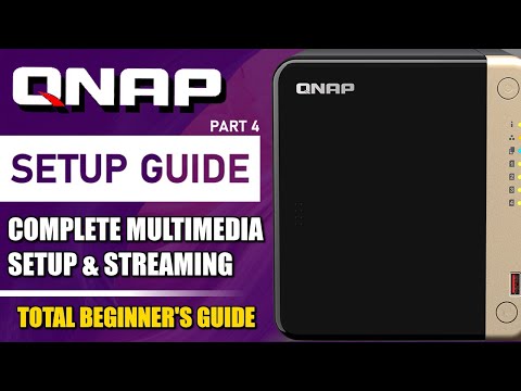 QNAP NAS Setup Guide (2024) - Complete Multimedia Setup Tutorial