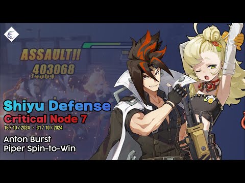 Shiyu Defense Critical Node 7 (28/10/24) | Anton Burst / Piper Spin-to-Win [ZZZ]