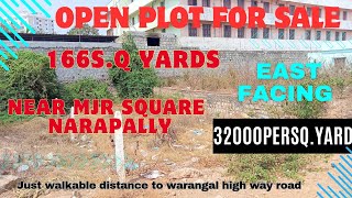 Open plot for sale|near MJR square|#Narapally|East facing|166 sq.yards| 32000persq.yard|#pocharam