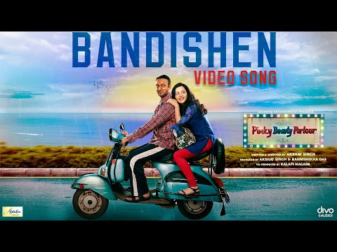 Bandishen | Video Song | Pinky Beauty Parlour | Sulagna Panigrahi | Khushboo Gupta| Akshay Singh