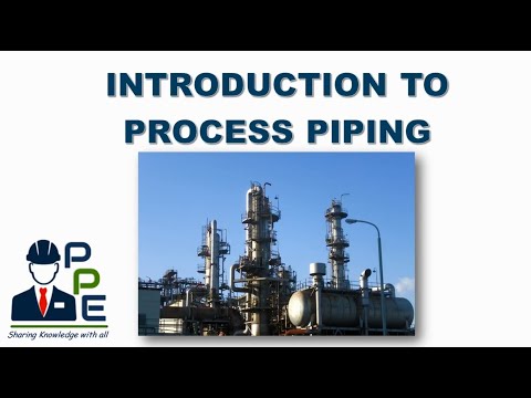 Introduction to Process Piping I A brief meaning of Process Piping & Piping System for all Freshers