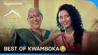 Best Of Kwamboka 😂  | Happy Family Conditions Apply | Prime Video India