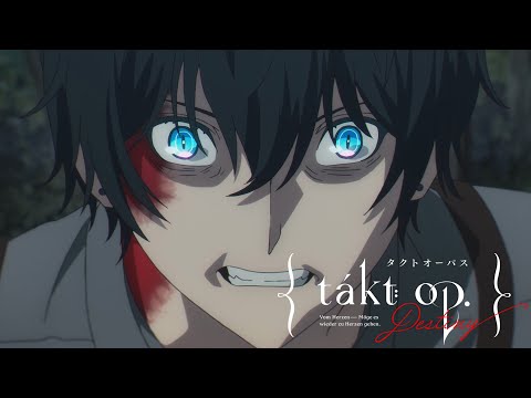 TVアニメ『takt op.Destiny』WEB限定予告：Chapter8「運命-Cosette-」