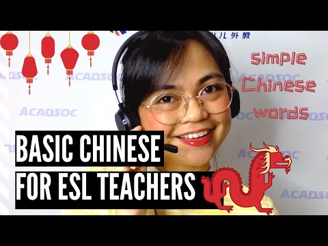 Learn Basic Chinese for Your ESL Students | Acadsoc | Basic Chinese Para sa ESL Teachers