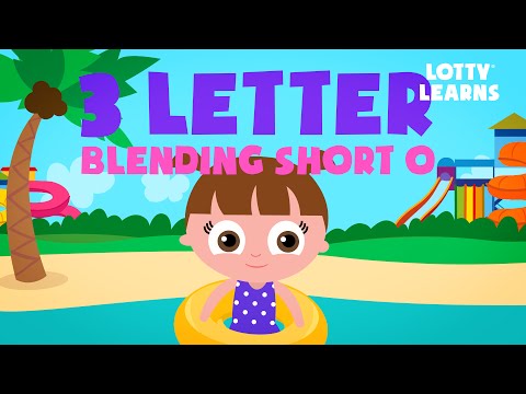 ABCs for Kids | Reading Lesson- Three Letter Blending with Short O | LOTTY LEARNS