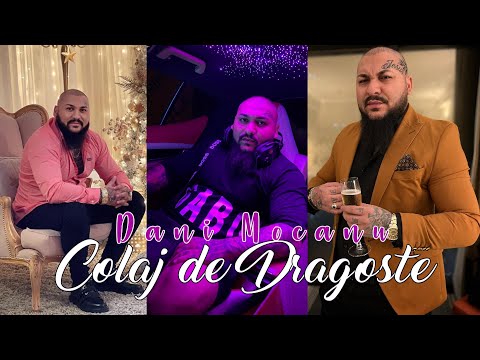 Dani Mocanu ❌ Colaj de Dragoste ❤️❤️❤️