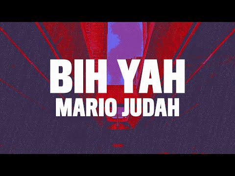 Mario Judah - Bih Yah (Lyrics) [Mario Judah Playboi Carti Song]