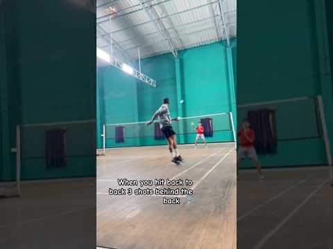 When you hit back to back 3 shots behind the back 😅🤯🤪#🏸#ytshorts #subscribe #badminton