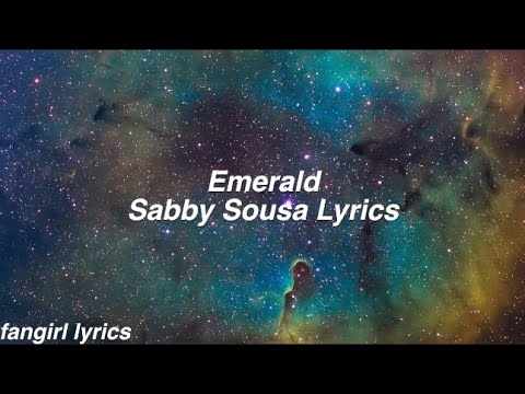 Emerald || Sabby Sousa Lyrics