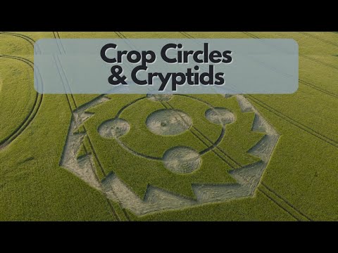 Crop Circles & Cryptids