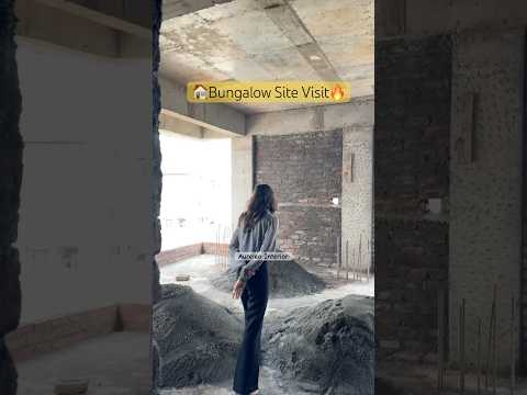 🔥Bungalow Site Visits #bungalow #interior #construction #shorts #interiordesign #funnyshorts