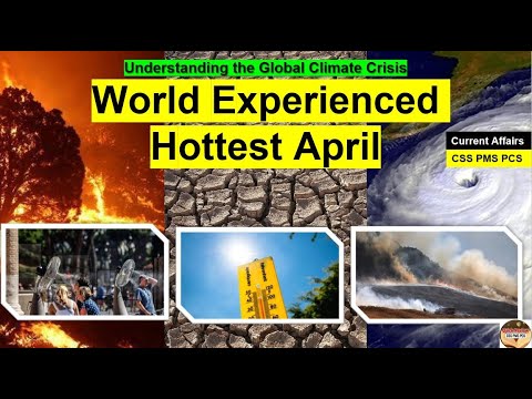 World experienced hottest April in 2024 | European Union  Climate Report