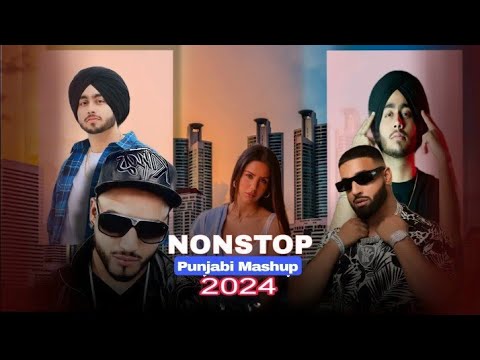 Nonstop Punjabi Mashup 2024 | Shubh Ft.Sonam Bajwa | Sidhu Moosewala | Ap Dhillon | Nonstop Jukebox