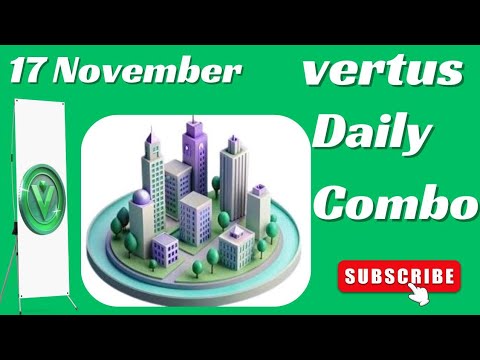 Vertus daily Combo Cards 17 November | today Vertus  daily combo today