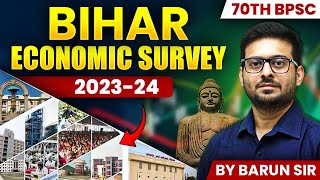 "Bihar Economic Survey 2023-24 | Complete Analysis for 70th BPSC Prelims & Mains | By Barun Sir"