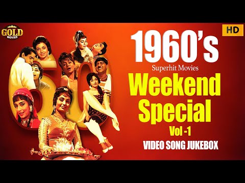 Weekend Special 1960's Superhit Movies Video Songs Jukebox Vol - 01