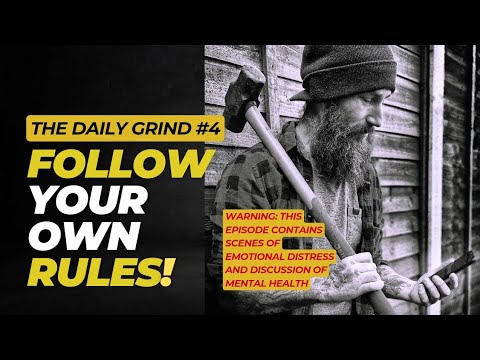 The Daily Grind #4 warning this episode contains extreme emotional distress : follow your own rules