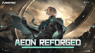 Punishing: Gray Raven | Aeon Reforged PV (EN Dubbed Ver.)