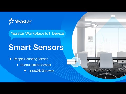 Your Smart Office: Built with Yeastar Smart Sensors & Gateway (2022)