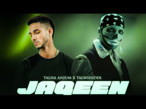 JAQEEN - Talha Anjum x Talwiinder | Prod. By Ether