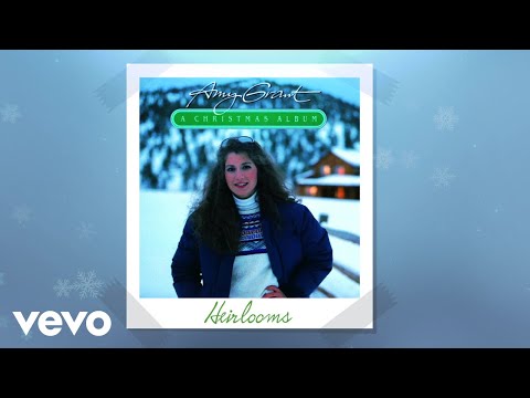 Amy Grant - Heirlooms (Visualizer)