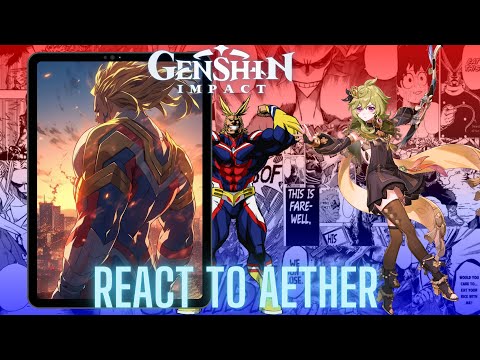 Genshin impact react to Aether as Allmight | my hero academia | Gacha life 2 | MHA BNHA | deku