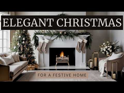 Create a Magical Christmas Atmosphere with These Chic Decorating Tips / Elegant Christmas Decor