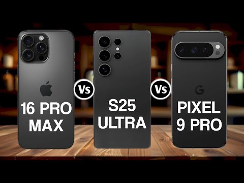 IPhone 16 Pro Max Vs Samsung Galaxy S25 Ultra Vs Google Pixel 9 Pro