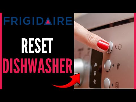 How To Reset Frigidaire Dishwasher - Full Guide (2024)