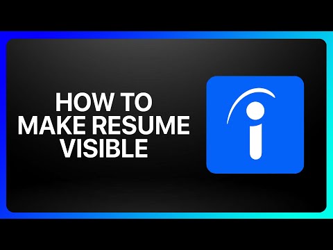 How To Make Resume Visible On Indeed Tutorial