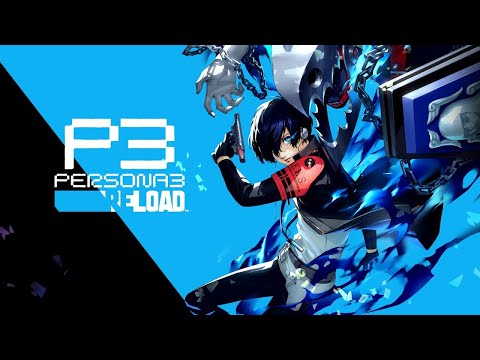 Beginning to May 7th - PERSONA 3 RELOAD (REMAKE) MERCILESS Difficulty