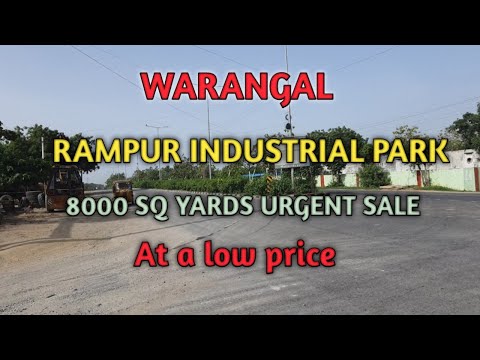 LAND  FOR SALE  // INDUSTRIAL PARK  // RAMPUR  // HANAMKONDA