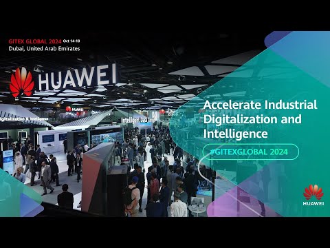 GITEX GLOBAL 2024 Day 1 Highlights | Huawei's Innovation for Industrial Transformation